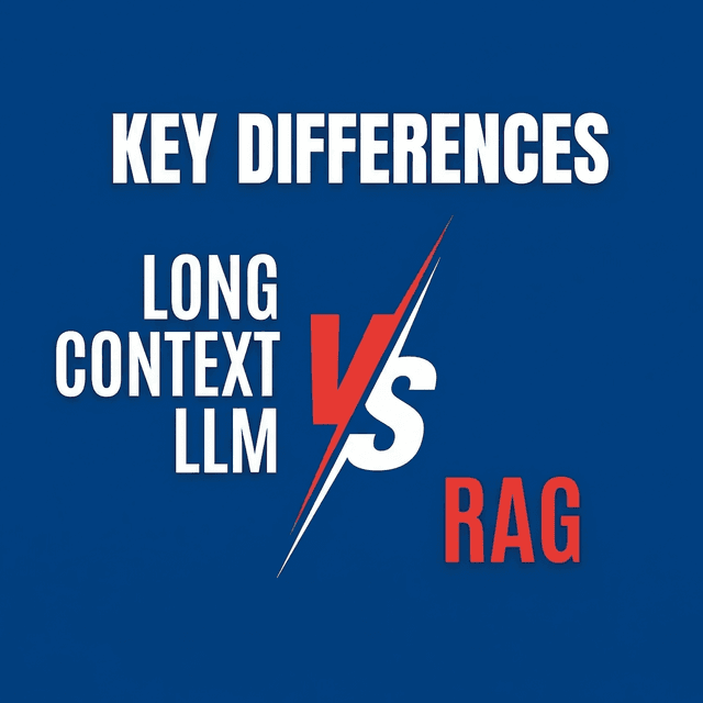 롱 컨텍스트 LLM과 RAG의 핵심 차이점