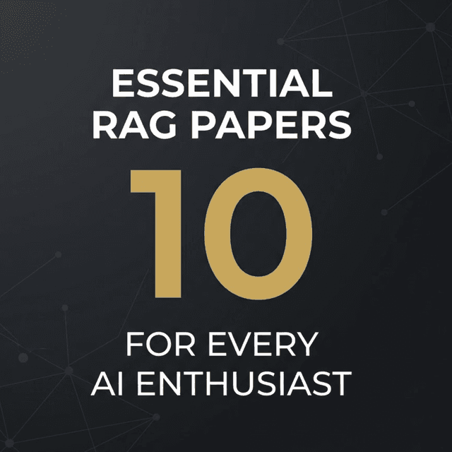 AI 애호가라면 반드시 알아야 할 RAG 논문 10선